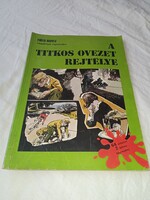 Orbán Dezső, Zórád Ernő : A titkos övezet rejtélye – Az ezüstflotta kincse  - RETRO Képregény