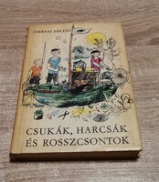 Csernai Zoltán: Csukák, harcsák és rosszcsontok (1972) - Ritka, gyönyörű, védőborítós példány!