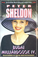 Peter Sheldon: Budai milliárdosok IV.