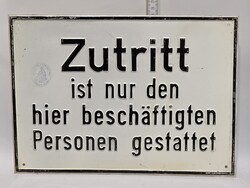 "Zutritt..." - Hozzáférés... német figyelmeztető alumínium tábla (3969)
