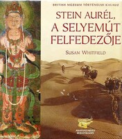 Whitfield, Susan - Stein Aurél, the Silk Road Explorer