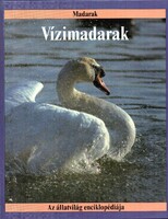 The Animal World Encyclopedia: Waterfowl (Helikon) - Ornithology, Bird Study