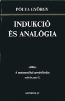 György Pólya: Induction and Analogy