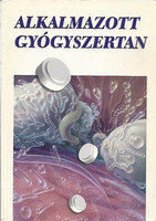 Hollóházi, Szász Endre: Alkalmazott gyógyszertan - Főiskolai tankönyv