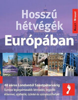 Travel Guides for Europe Long Weekends