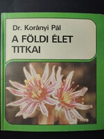 A földi élet titkai - 440 Ft-tól elvihető! Tegyen ajánlatot!