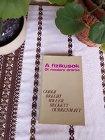 A fizikusok (Öt modern dráma - Gorkij-Brecht-Miller-Beckett)
