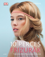 André Martens: 10-Minute Hairstyles