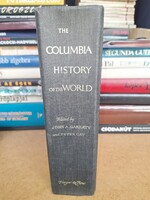 The Columbia History of the World. (1981) 3500.-Ft