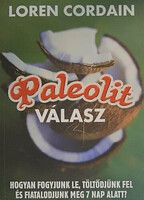 Loren Cordain: Paleo Answer - How to Lose Weight and Recharge in 7 Days?