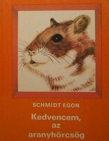 Egon Schmidt: My Favorite, the Hamster