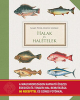 Szabó Péter, Hoitsy György: Fish and Fish Dishes