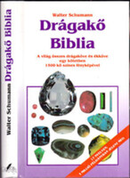 Walter Schumann: The Gem Bible - All the World's Gems and Precious Stones