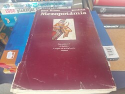 Mezopotámia.  Ősi civilizáció és kultúra a Tigris és az Eufratész mentén. 1500.-Ft
