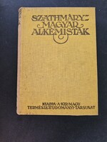 Dr. Szathmáry László: Hungarian Alchemists (1928) – Rare First Edition with Color Supplement
