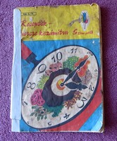 Régi ritka retro szakácskönyv 1973-ból: Receptek - percre kiszámítva (Színe-java sorozat)