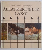 Holdas Sándor - Our Zoo's Inhabitants