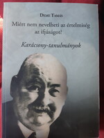 Deme Tamás: Why Can't the Intellectuals Educate the Youth? Christmas Essays