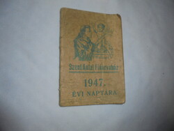 "Páduai Szent Antal Fiúárvaház 1947. évi naptára"