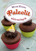 Mezei Elmira: Paleo Dessert Recipes