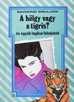 Raymond Smullyan: Is it the Lady or the Tiger?