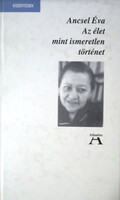Éva Ancsel: Life as an Unknown Story