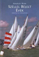 Péter Szalóczy: Wind-Bound Years