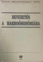 Dr. Meyer Dietmar (szerk.): Bevezetés a makroökonómiába (kézirat)