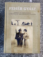 The White Mourning – Forest and Hunting Life in the Twilight of Historic Hungary