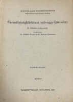 Ilona Szakács-Dr. Kulcsár: Personality Psychology Text Collection II.: Theoretical Approaches