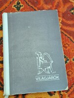 1967-VILÁGJÁRÓK 55. -SZÖLLÖSY KLÁRA. KIKLÁSZ-KALANDOZÁSOK-GONDOLAT