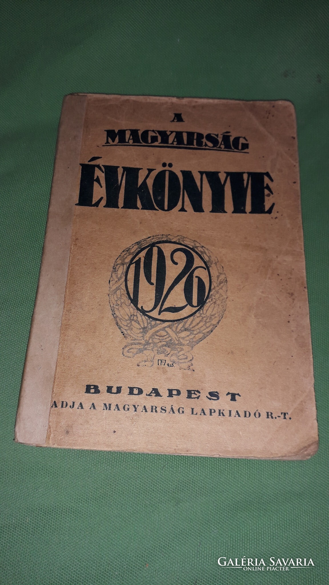 1926.A Magyarság Évkönyve az 1926-ik esztendőre A MAGYARSÁG OLVASÓINAK a  képek szerint - Könyv