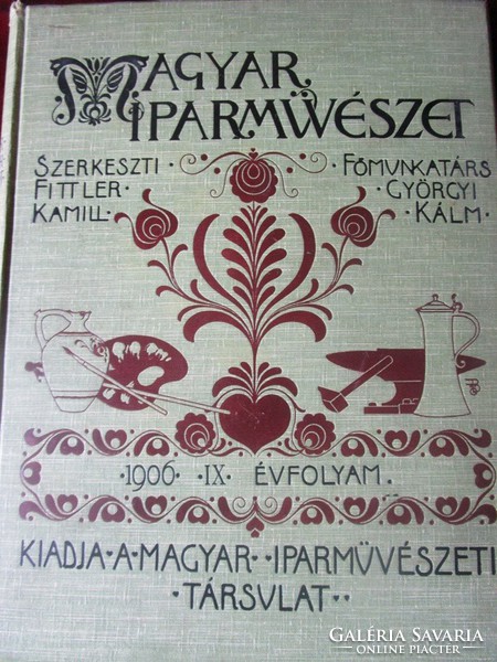 MAGYAR IPARMŰVÉSZET SZECESSZIÓ KÉZIUMUNKA 1906