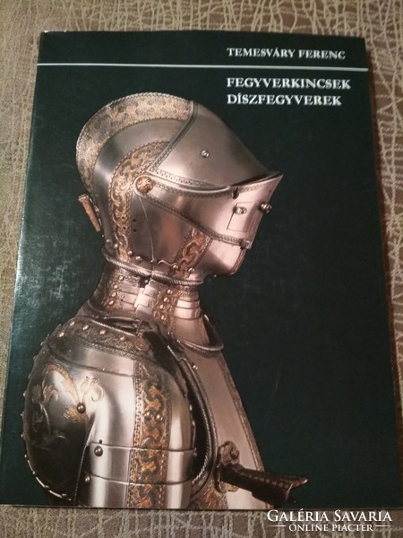 Book: Francis of Timisoara weapons treasures decorative weapons