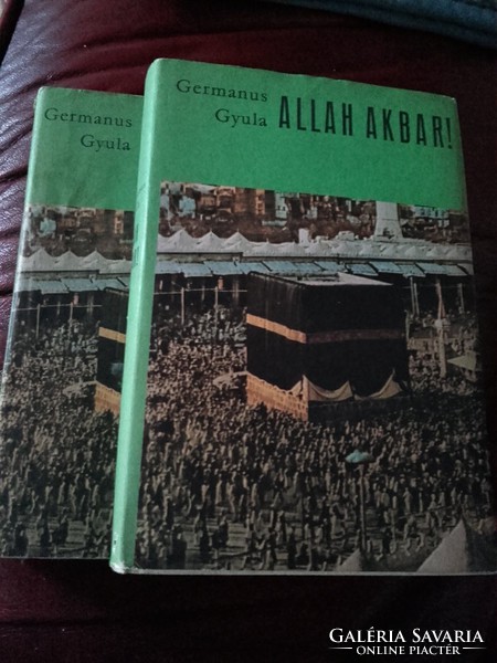 Germanus Gyula Allah Akbar! I-II. kötet -   Útikönyvek, útleírások, Ázsia,Vallás,irodalom- könyv