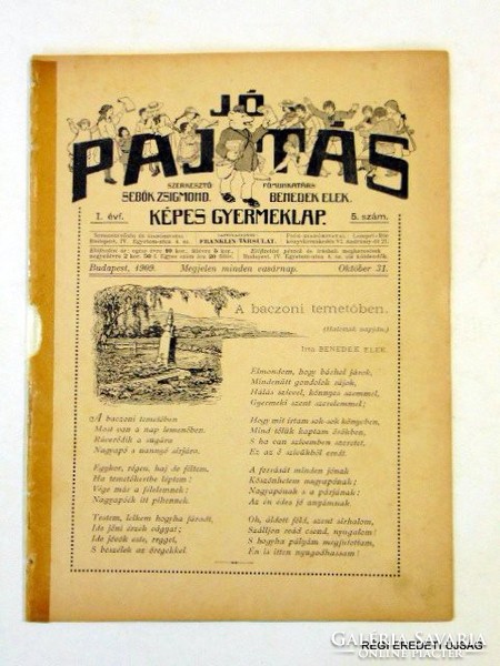 1909 október 31  /  JÓ PAJTÁS  /  RÉGI EREDETI ÚJSÁG Szs.:  5685