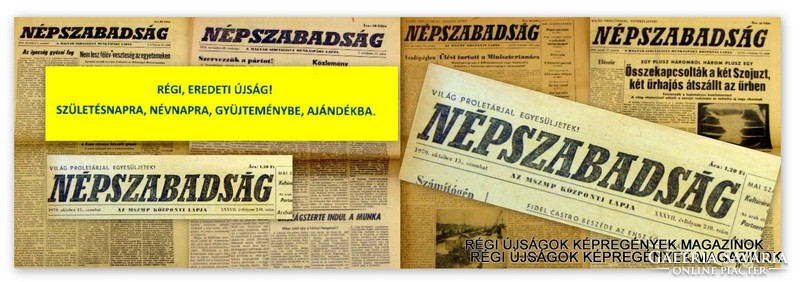 1967 október 27  /  NÉPSZABADSÁG  /  Régi ÚJSÁGOK KÉPREGÉNYEK MAGAZINOK Szs.:  8852