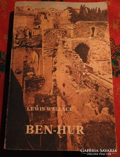 Ben-Hur (Regény Krisztus Urunk korából) Lewis Wallace Szent István Társulat, 1986