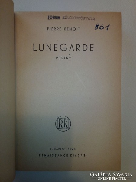 Pierre Benoit: Lunegarde (1943)