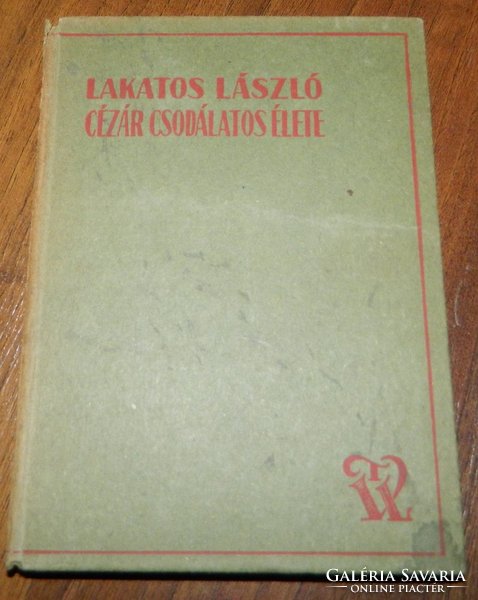 Laszlo the locksmith of Tolna: the wonderful life of Caesar