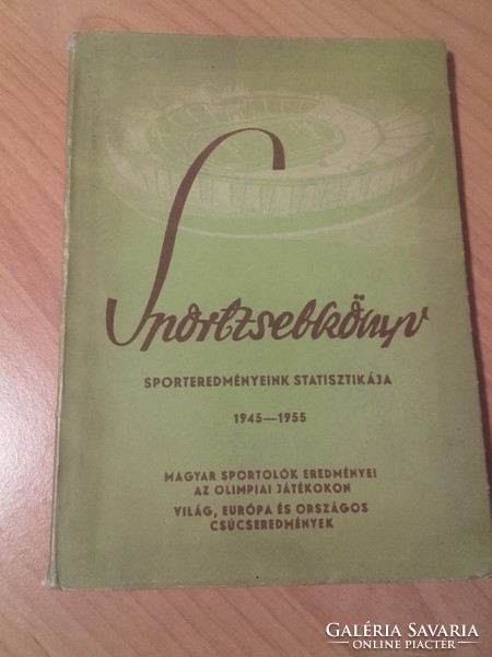 Antikvár könyv- Sportzsebkönyv sporteredményeink statisztikája 1945-1955-Antikváriumban sem kapható
