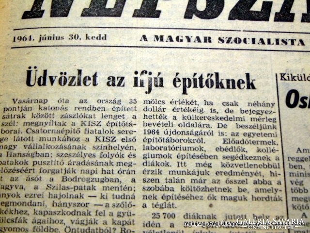 1964 június 30  /  Népszabadság  /  Eredeti ÚJSÁG! SZÜLETÉSNAPRA! Szs.:  15286