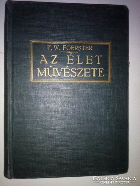 F. W. Foerster: Az élet művészete (1933)