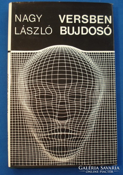 Nagy László: Versben bujdosó (Szépirodalmi könyvkiadó 1973)