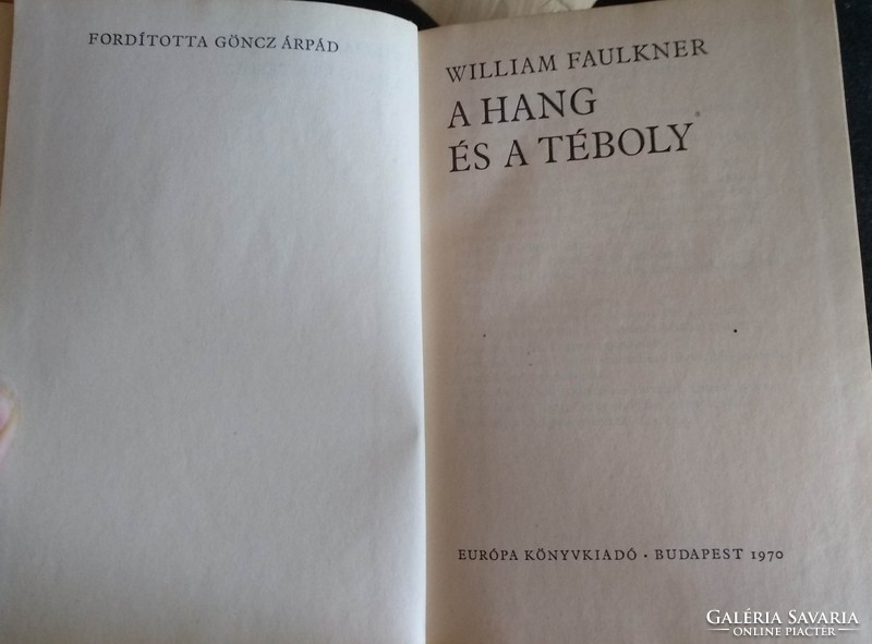 Faulkner: A hang és a téboly, ajánljon!