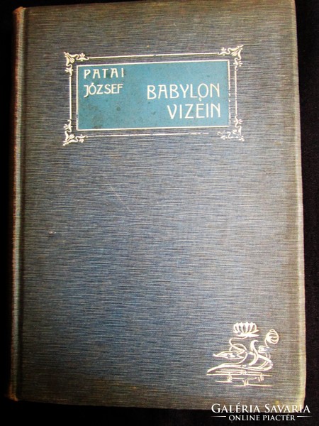 JUDAIKA 1906 BUDAPEST Patai József : Babylon vizein JUDAICA Vallás > Zsidóság - Judaizmus 