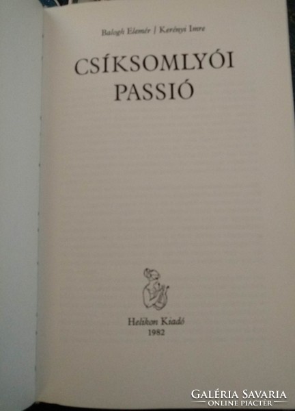 A csíksomlyói passió. Helikon kiadó 1982., Ajánljon!