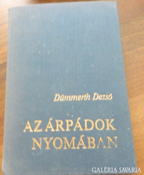 Dezső Dümmerth: in the wake of the Arpads