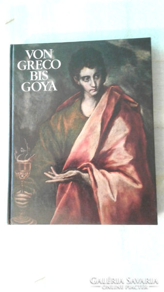 Von Greco bis Goya spanyol festészet, művészettörténeti könyv