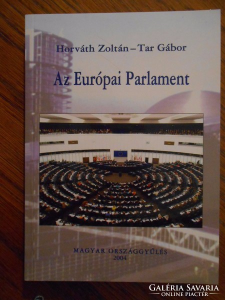 Horváth Zoltán - Tar Gábor: Az Európai Parlament
